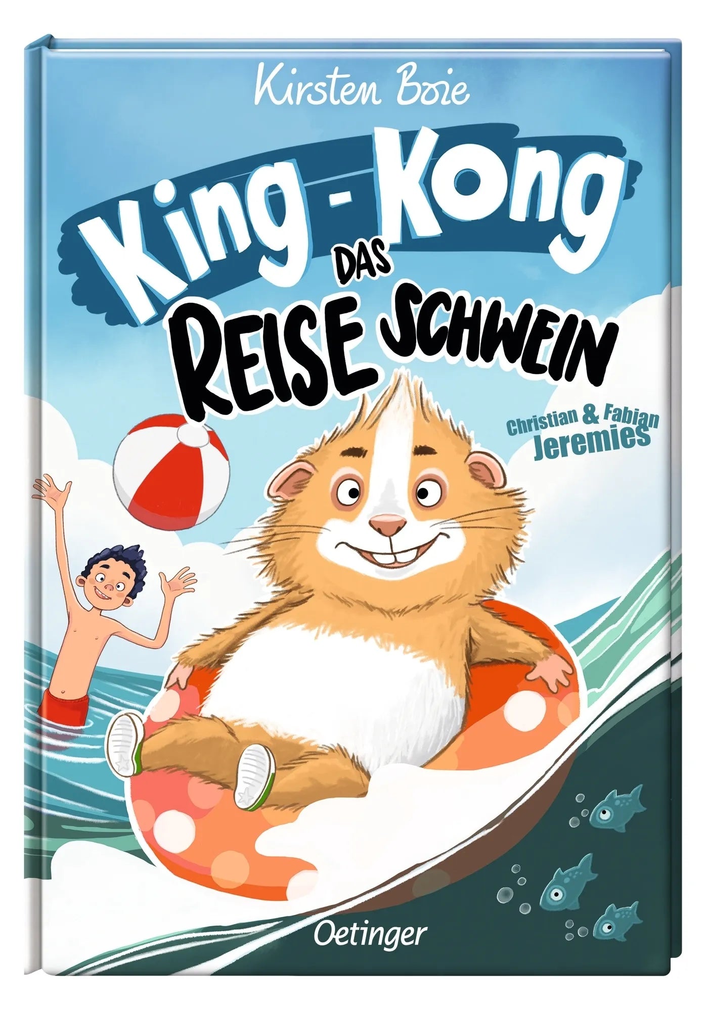 Produktansicht: King-Kong, das Reiseschwein (Gebundene Ausgabe)
