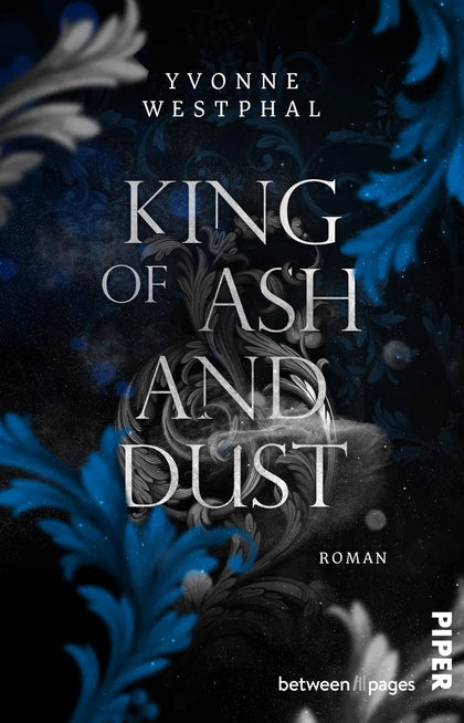 Buchcover von 'King of Ash and Dust' - Taschenbuch von Yvonne Westphal