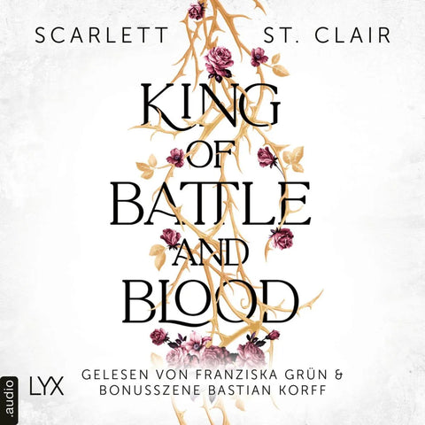 King of Battle and Blood - King of Battle and Blood, Teil 1