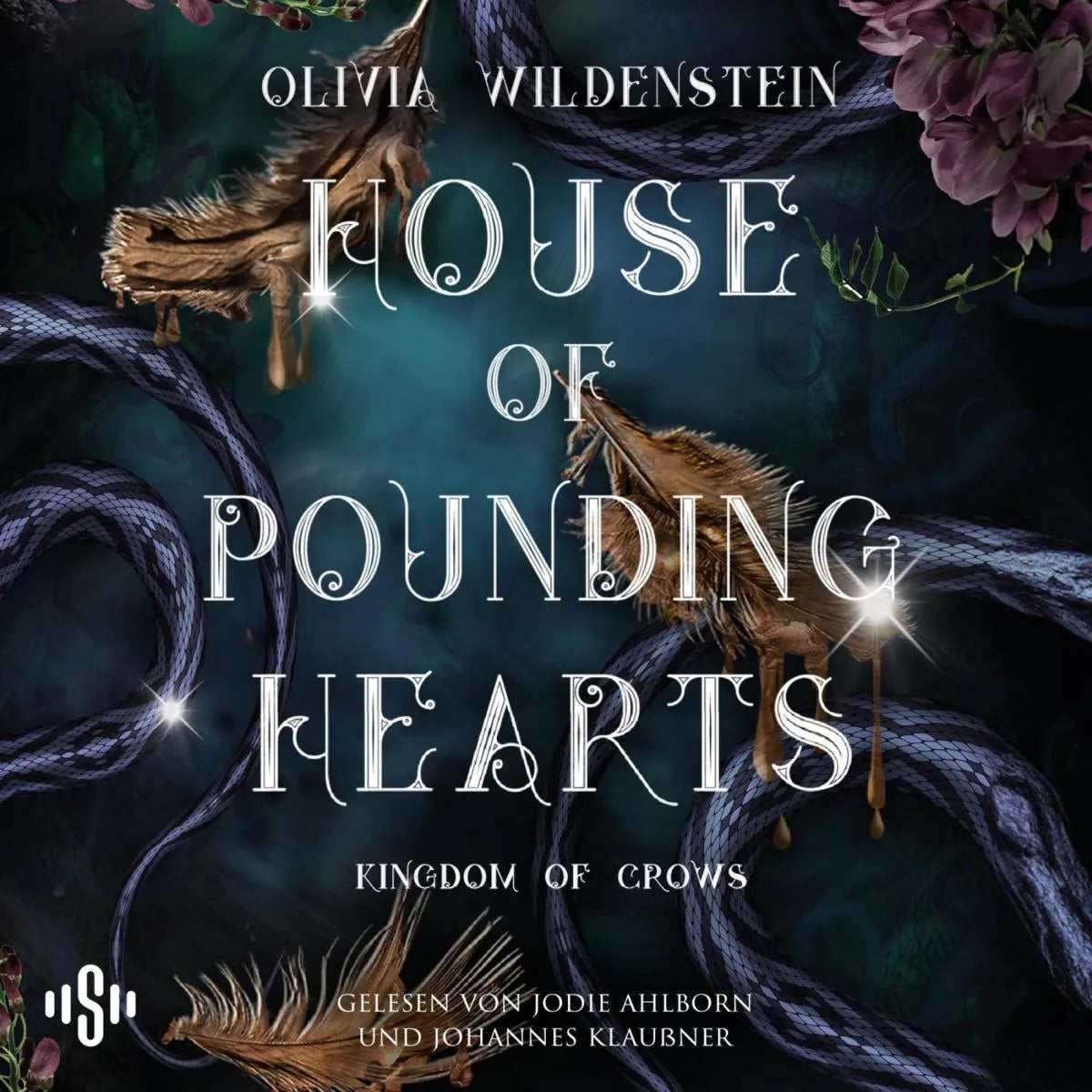 Cover: Kingdom of Crows 2: House of Pounding Hearts (Hörbuch Download) von Olivia Wildenstein