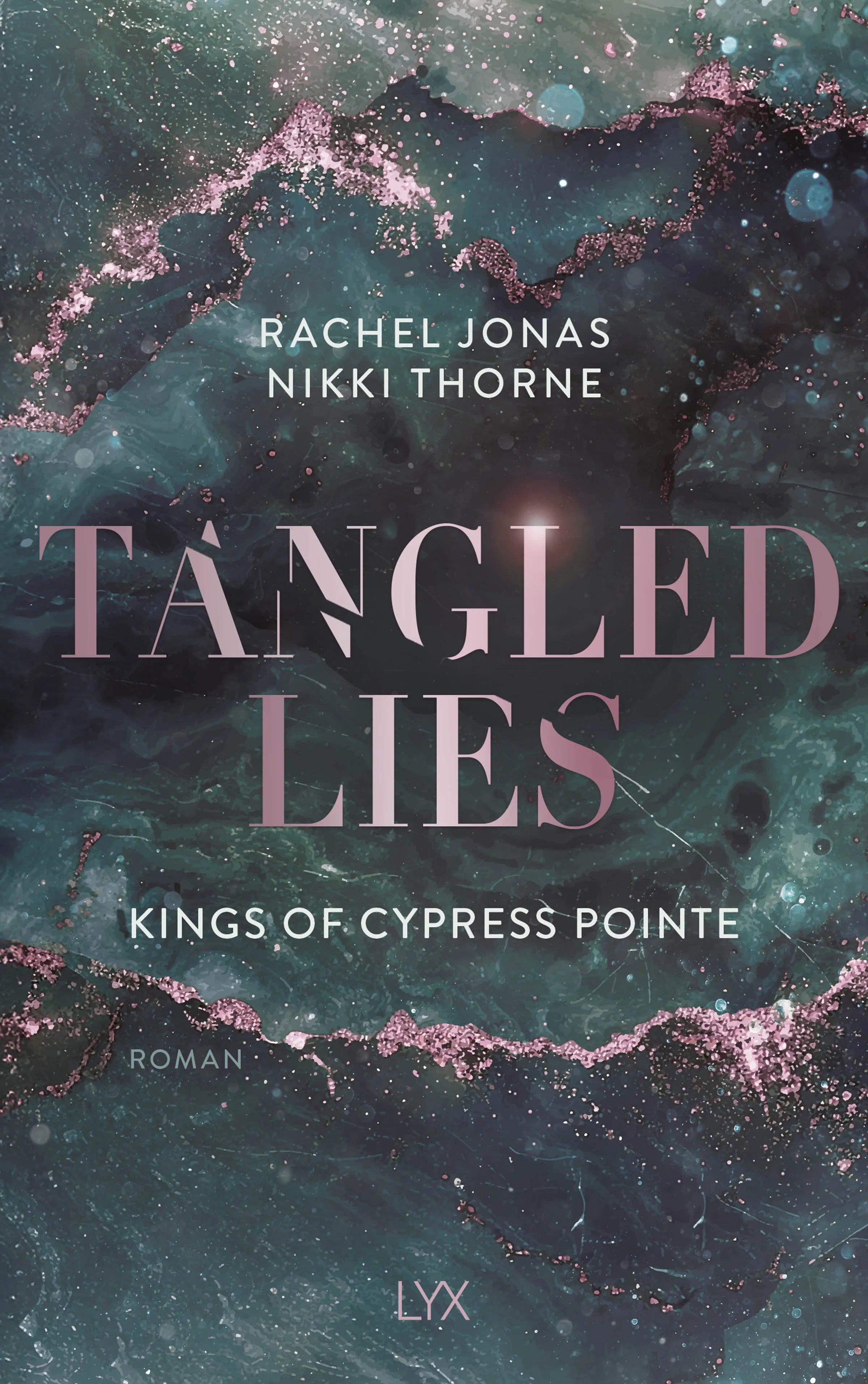 Buchcover von 'Kings of Cypress Pointe - Tangled Lies' - Paperback von Rachel Jonas und Nikki Thorne