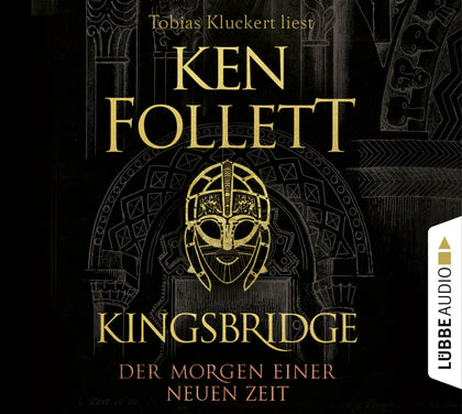 Buchcover von 'Kingsbridge - Der Morgen einer neuen Zeit' - Hörbuch (CD) von Ken Follett