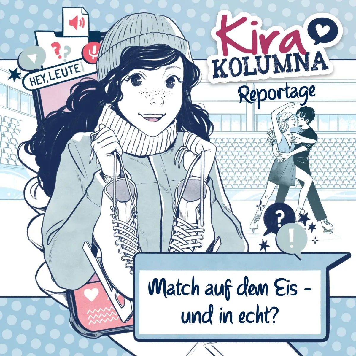 Cover: Kira Kolumna, Kira Kolumna Reportage, Match auf dem Eis - und in echt? (Hörbuch Download) von Christiane Blatz