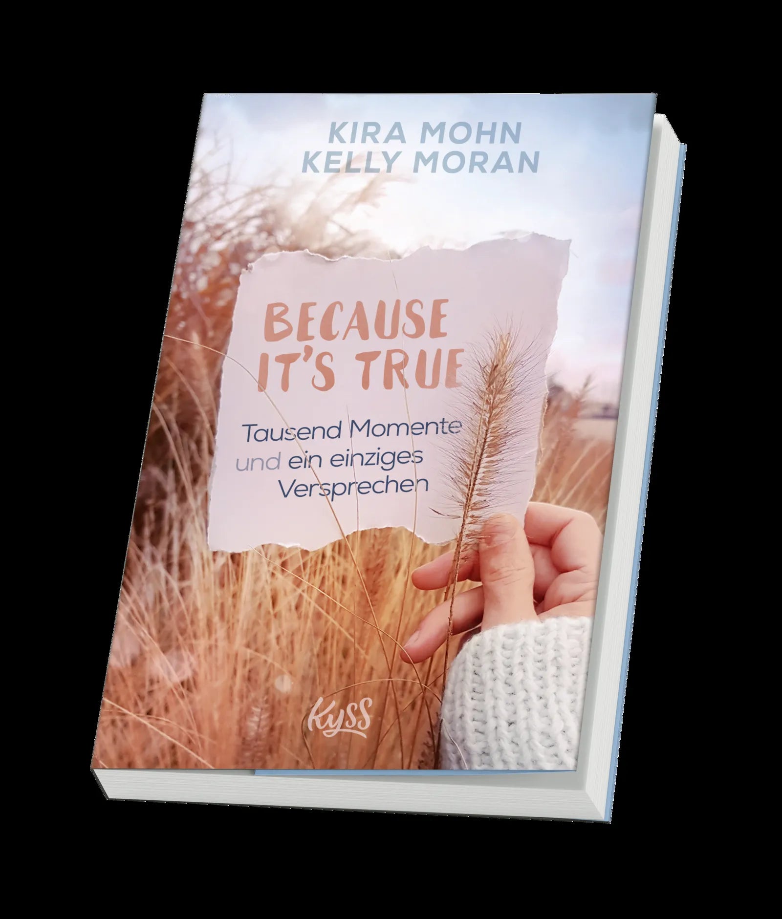 Produktansicht: Because It's True − Tausend Momente und ein einziges Versprechen (Paperback)