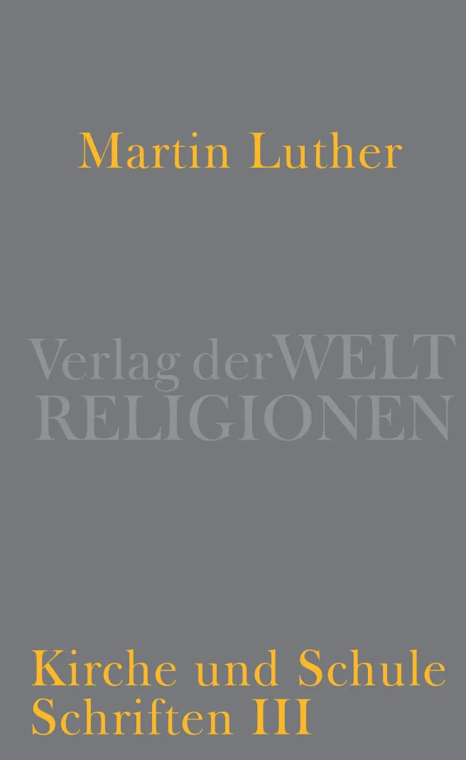 Buchcover von 'Kirche und Schule' - Gebundene Ausgabe von Martin Luther