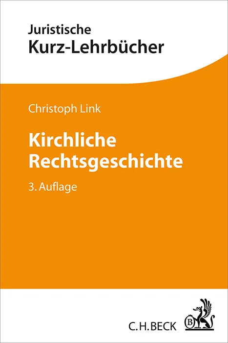 Buchcover von 'Kirchliche Rechtsgeschichte' - Taschenbuch von Christoph Link
