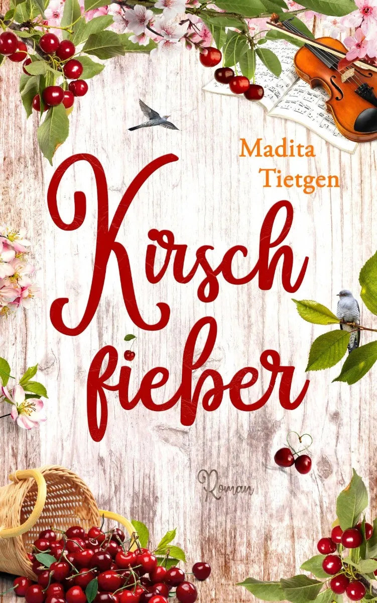 Cover: Kirschfieber (E-Book) von Madita Tietgen