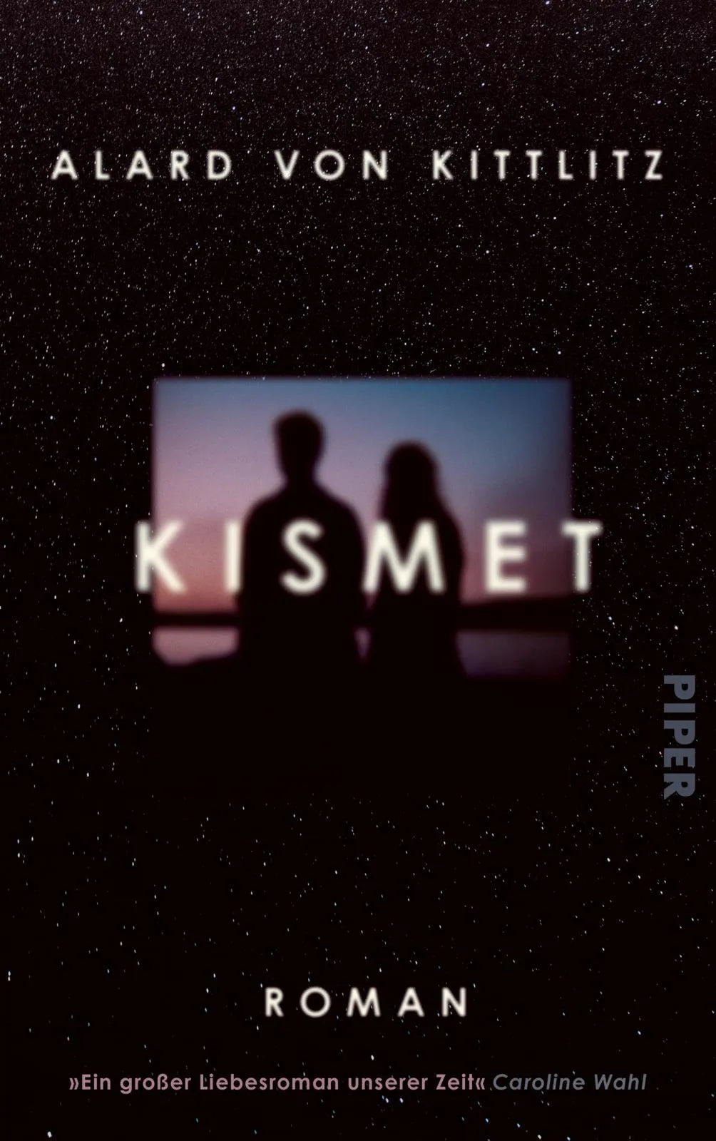 Buchcover von 'Kismet' - Gebundene Ausgabe von Alard von Kittlitz
