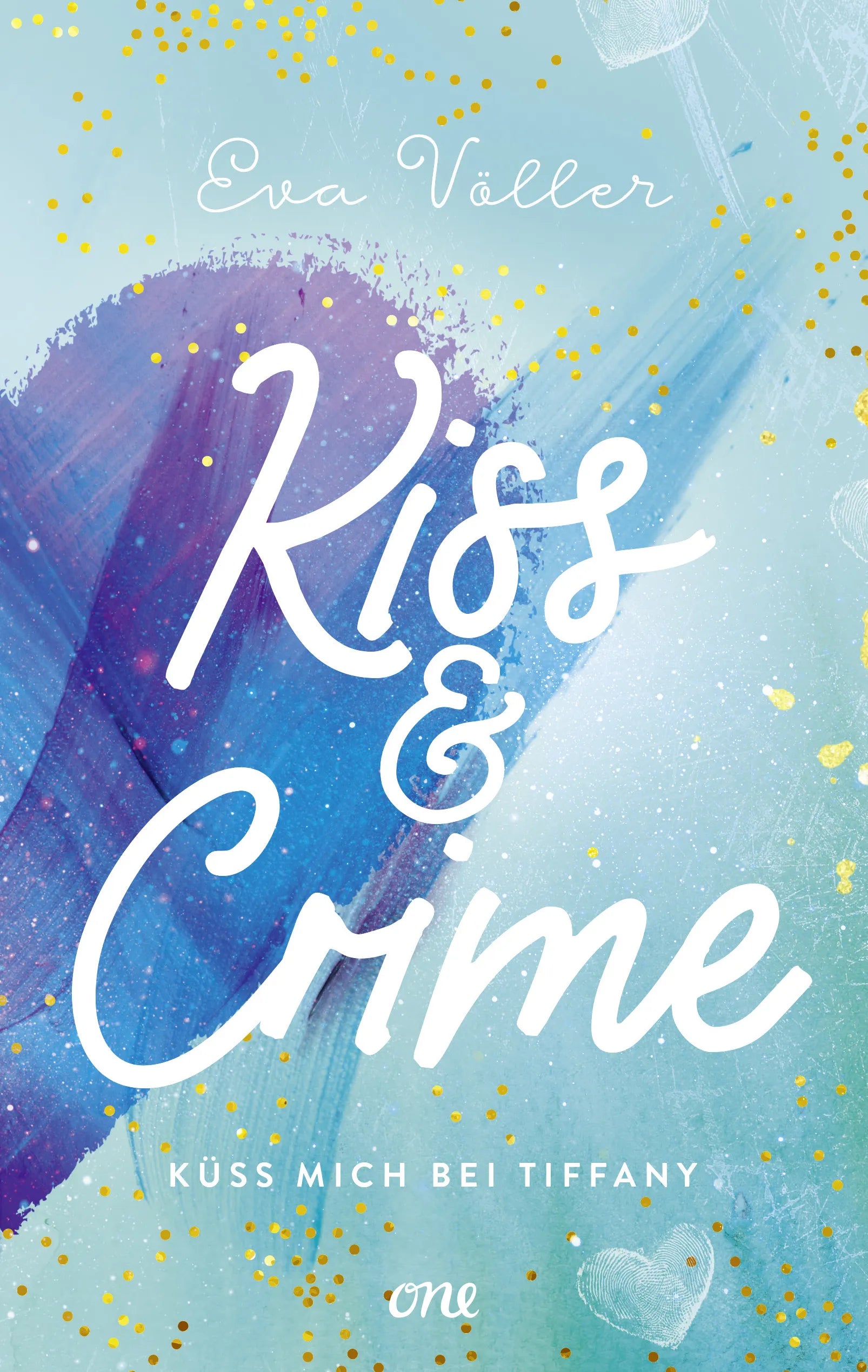 Buchcover von 'Kiss & Crime - Küss mich bei Tiffany' - Paperback von Eva Völler