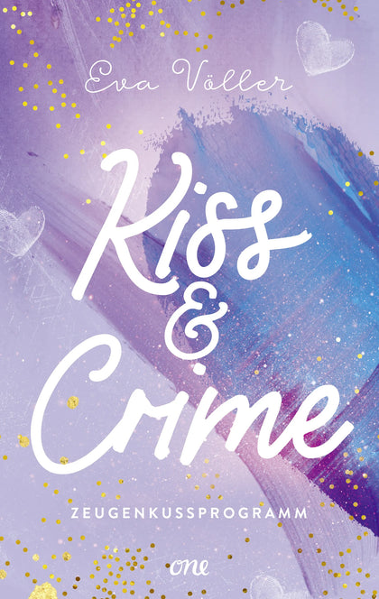 Buchcover von 'Kiss &amp; Crime - Zeugenkussprogramm' - Paperback von Eva Völler