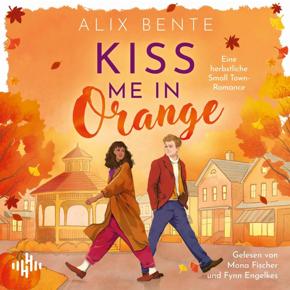 Cover: Kiss me in Orange (Hörbuch Download) von Alix Bente