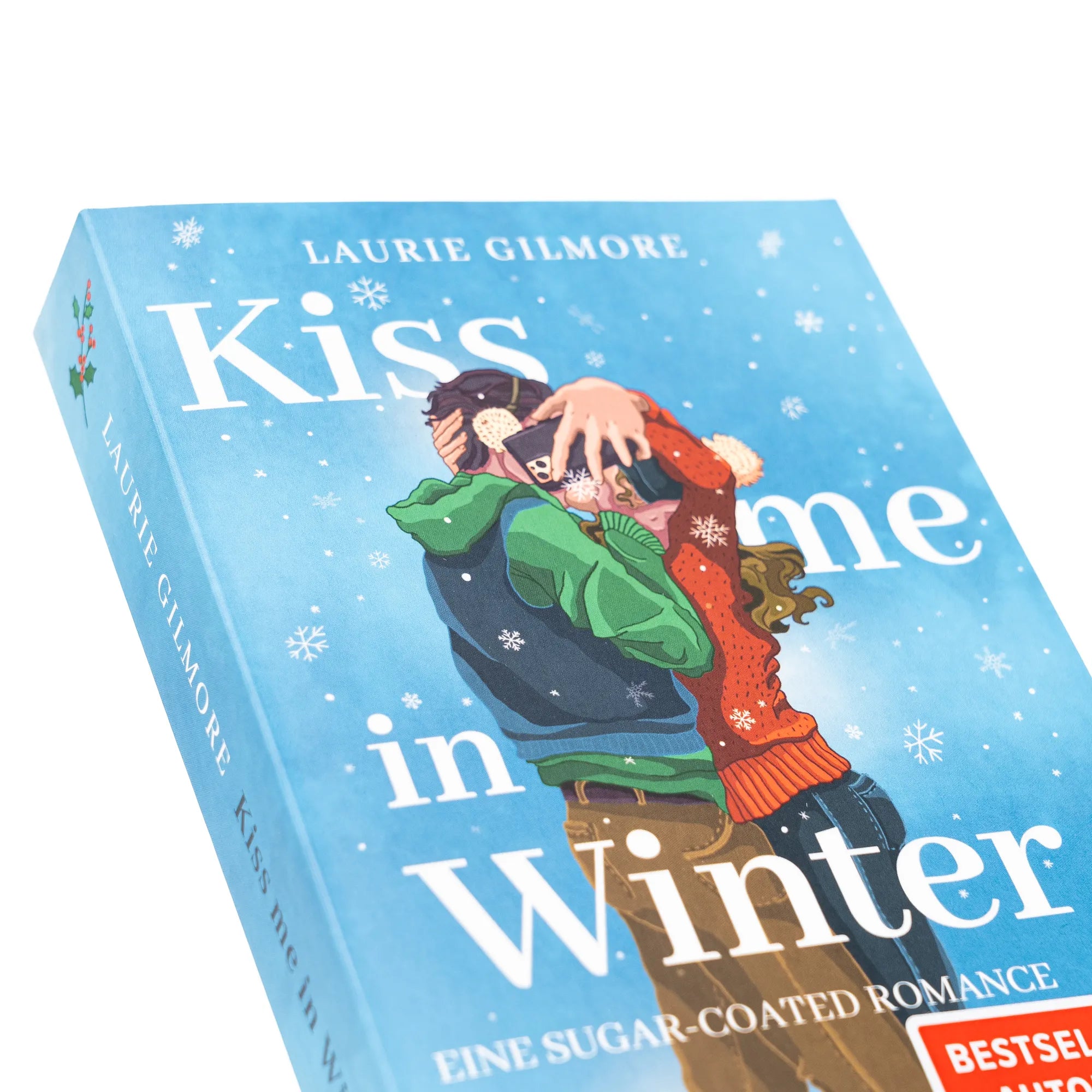 Abbildung von 'Kiss me in Winter. Eine sugar coated Romance'
