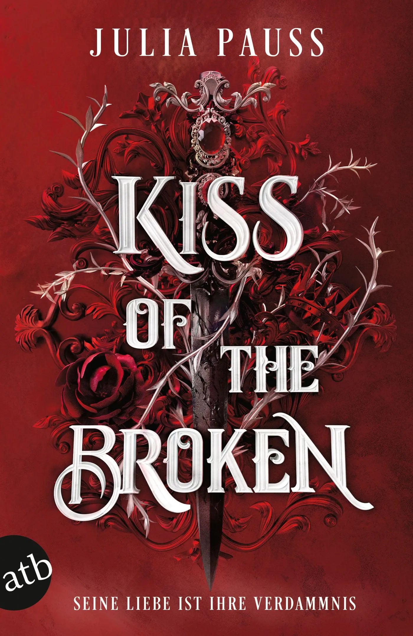 Innenansicht von 'Kiss of the Broken – Seine Liebe ist ihre Verdammnis' - Taschenbuch