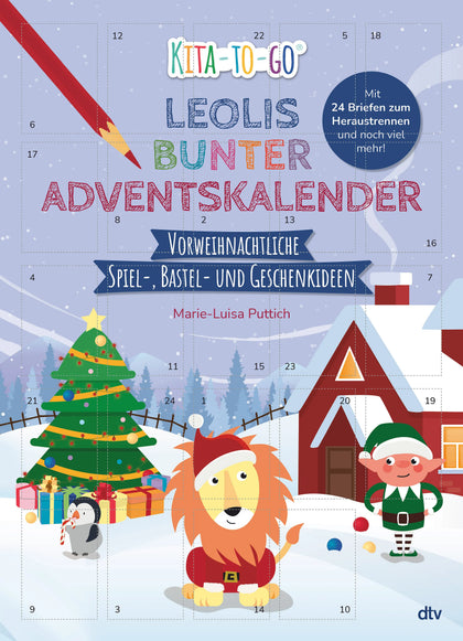 Buchcover von 'Kita-to-Go: Leolis bunter Adventskalender – Vorweihnachtliche Spiel-, Bastel- und Geschenkideen' - Taschenbuch von Marie-Luisa Puttich