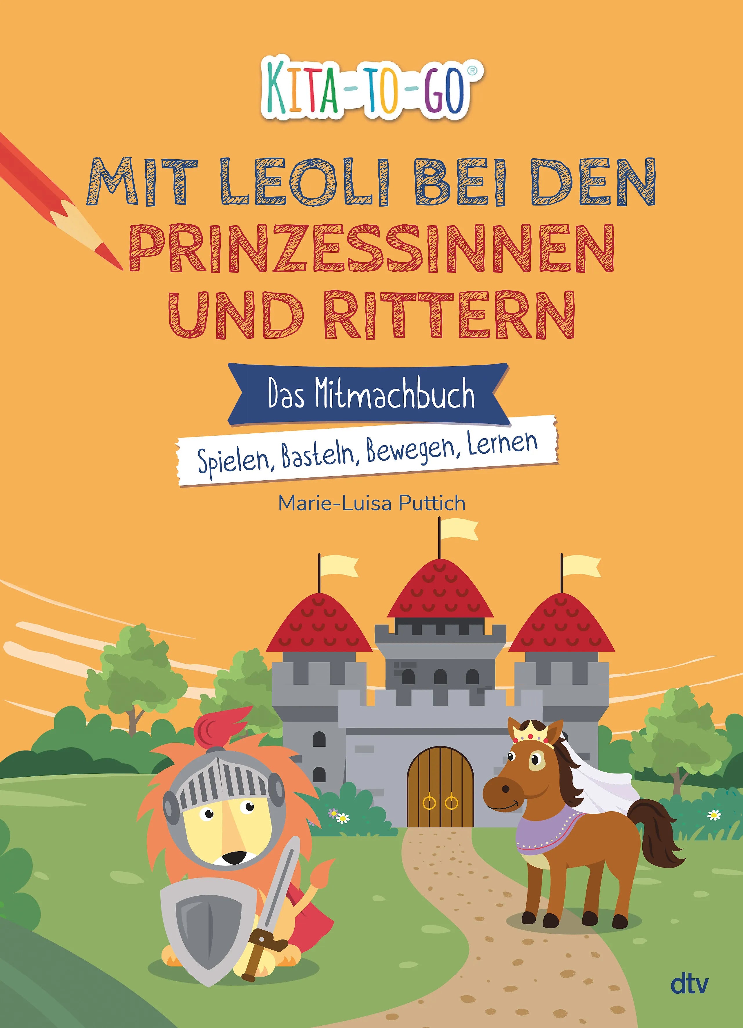 Buchcover von 'Kita-to-Go – Mit Leoli bei Rittern und Prinzessinnen' - Taschenbuch von Marie-Luisa Puttich