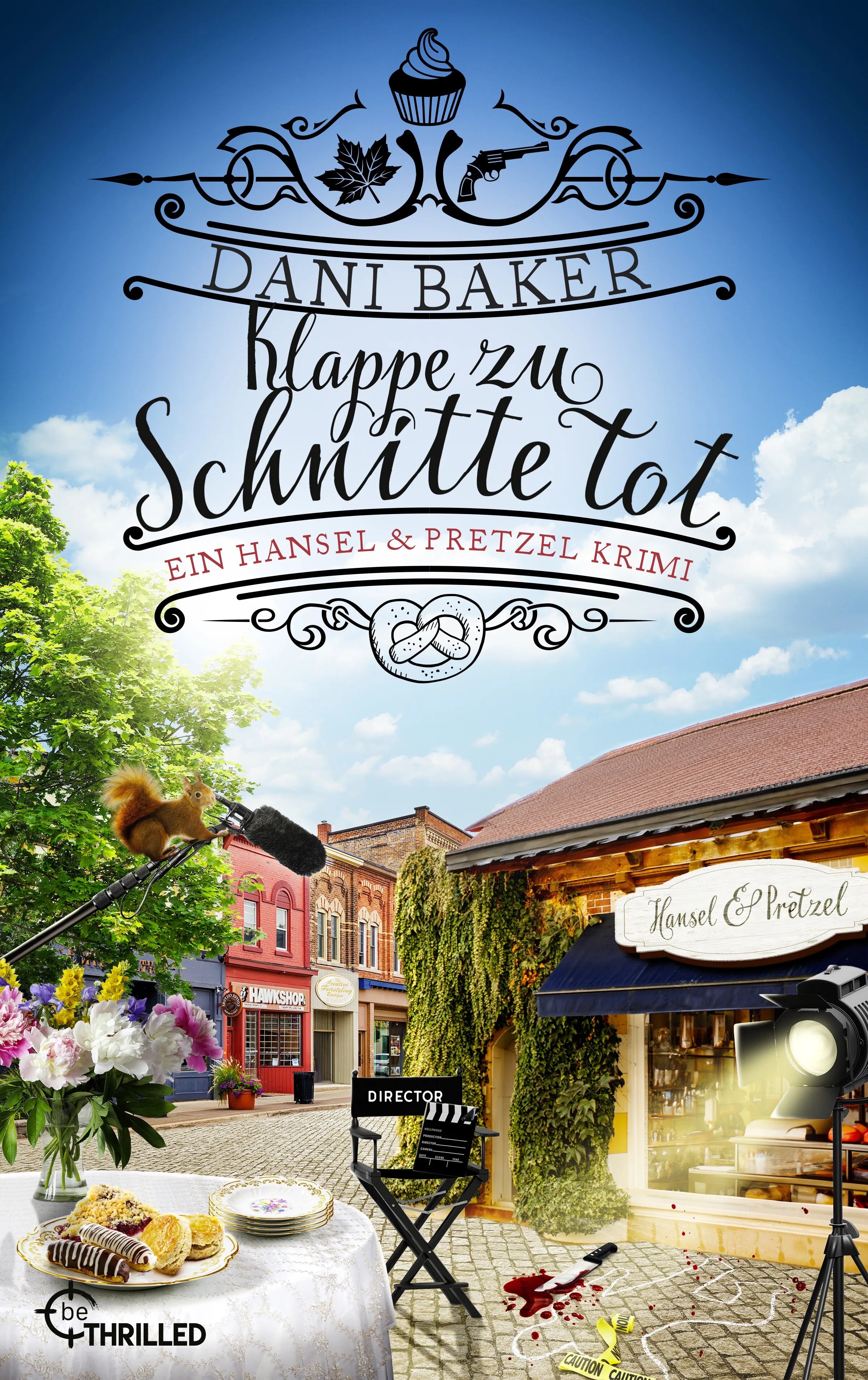 Cover: Klappe zu, Schnitte tot. Ein Hansel & Pretzel Krimi (E-Book) von Dani Baker