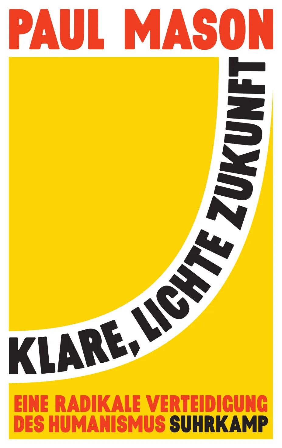 Buchcover von 'Klare, lichte Zukunft' - Gebundene Ausgabe von Paul Mason