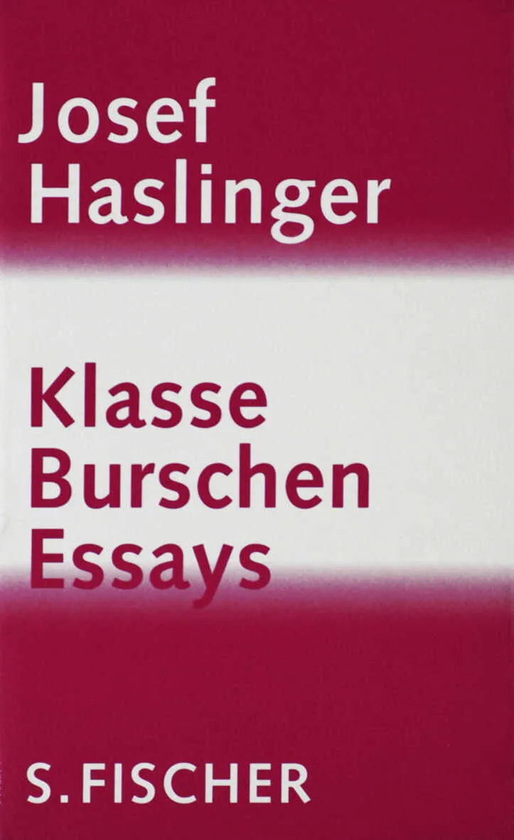 Buchcover von 'Klasse Burschen' - Gebundene Ausgabe von Josef Haslinger