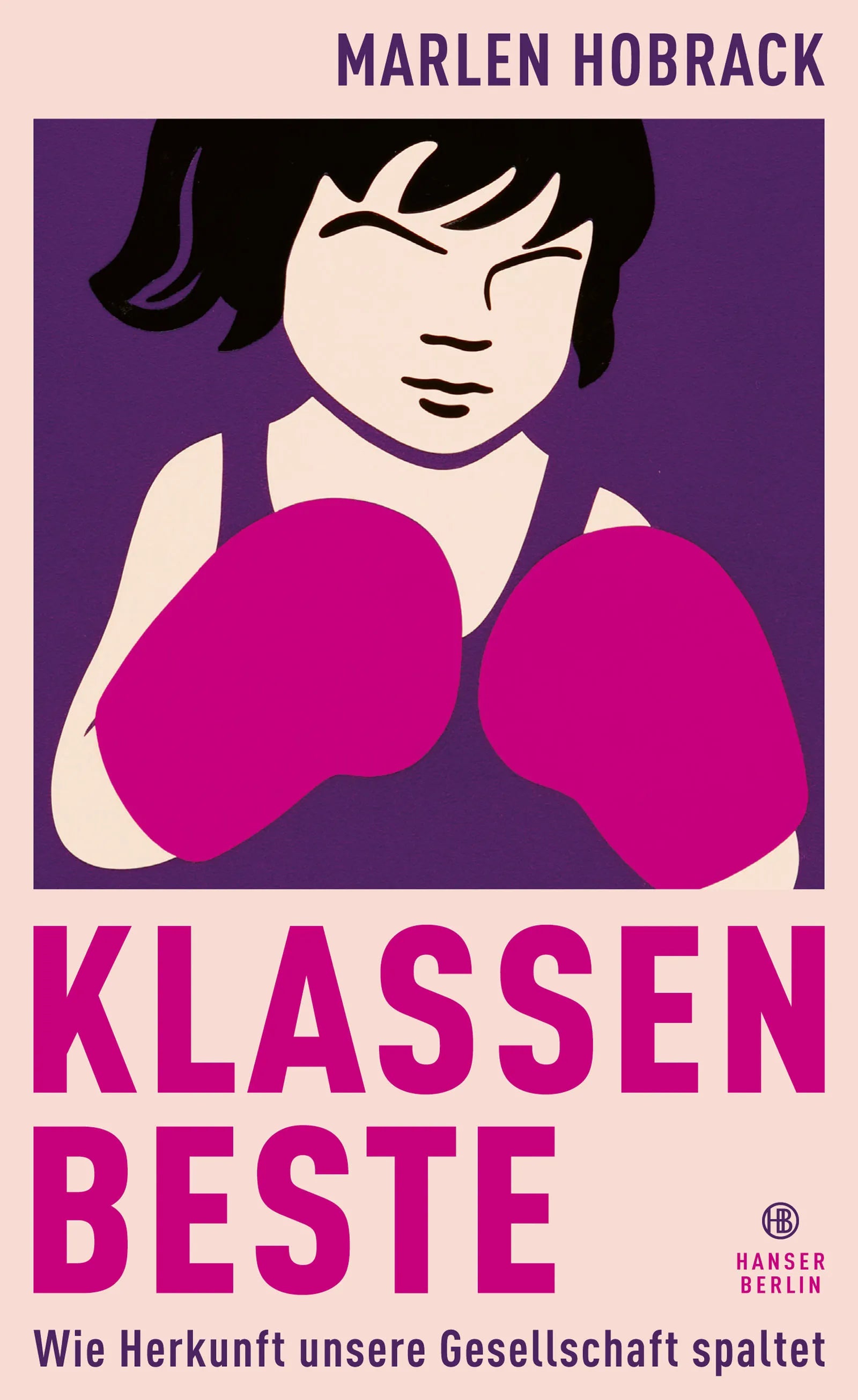 Buchcover von 'Klassenbeste' - Gebundene Ausgabe von Marlen Hobrack