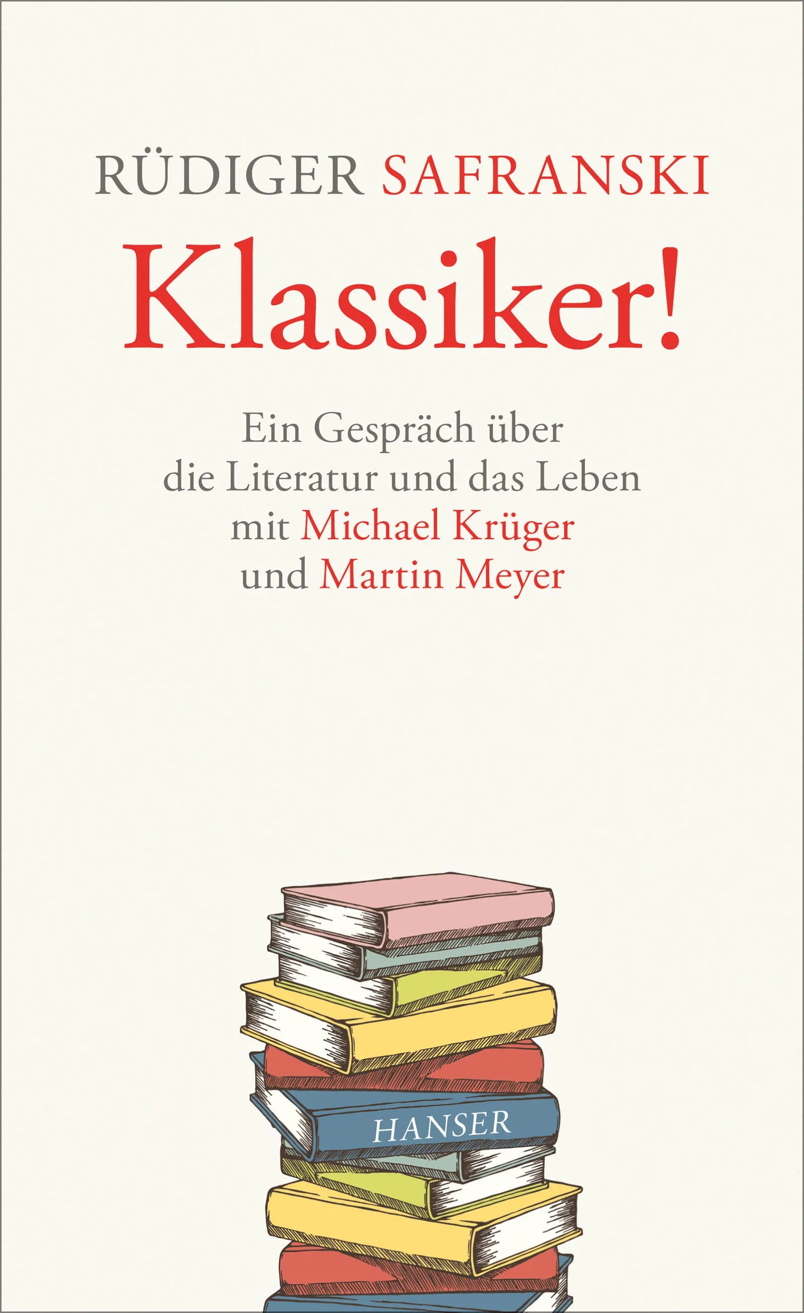 Buchcover von 'Klassiker!' - Gebundene Ausgabe von Michael Krüger