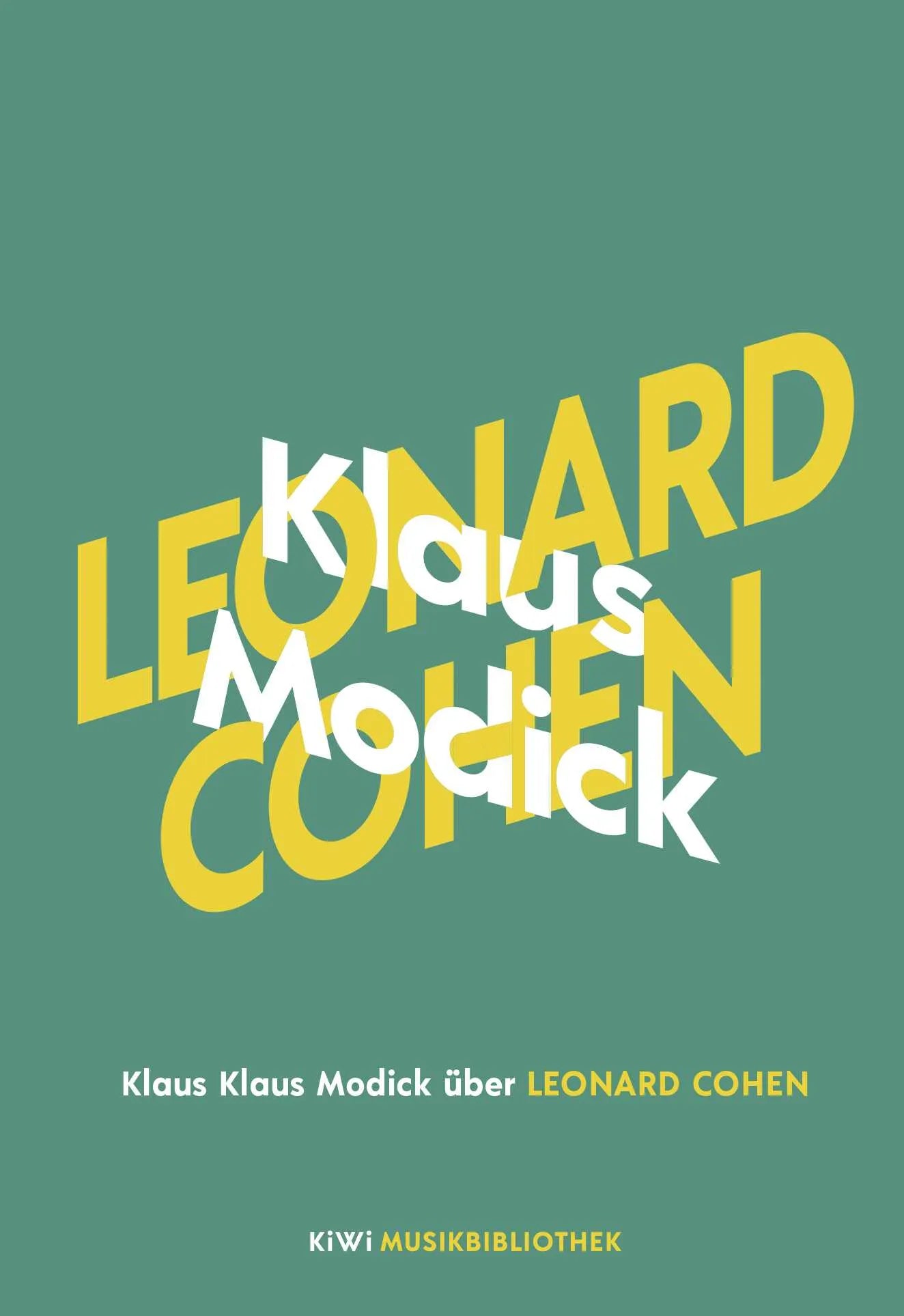 Buchcover von 'Klaus Modick über Leonard Cohen' - Gebundene Ausgabe von Klaus Modick