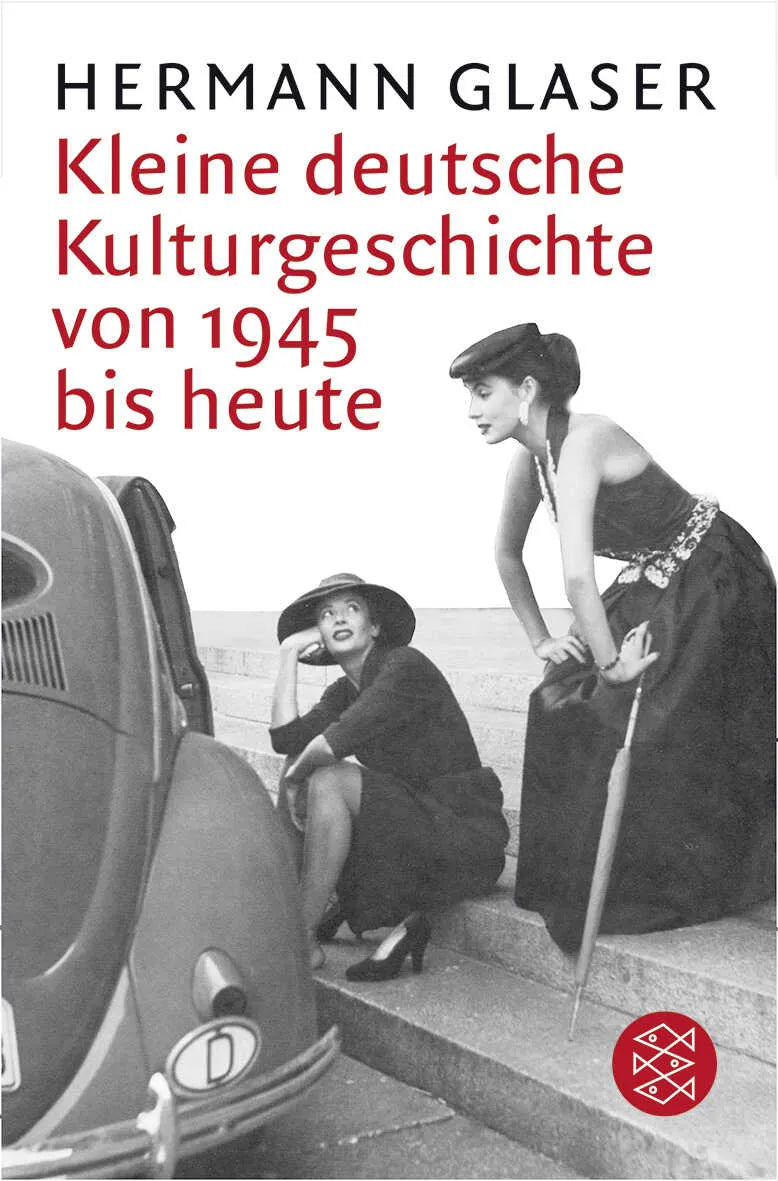 Buchcover von 'Kleine deutsche Kulturgeschichte von 1945 bis heute' - Taschenbuch von Hermann Glaser