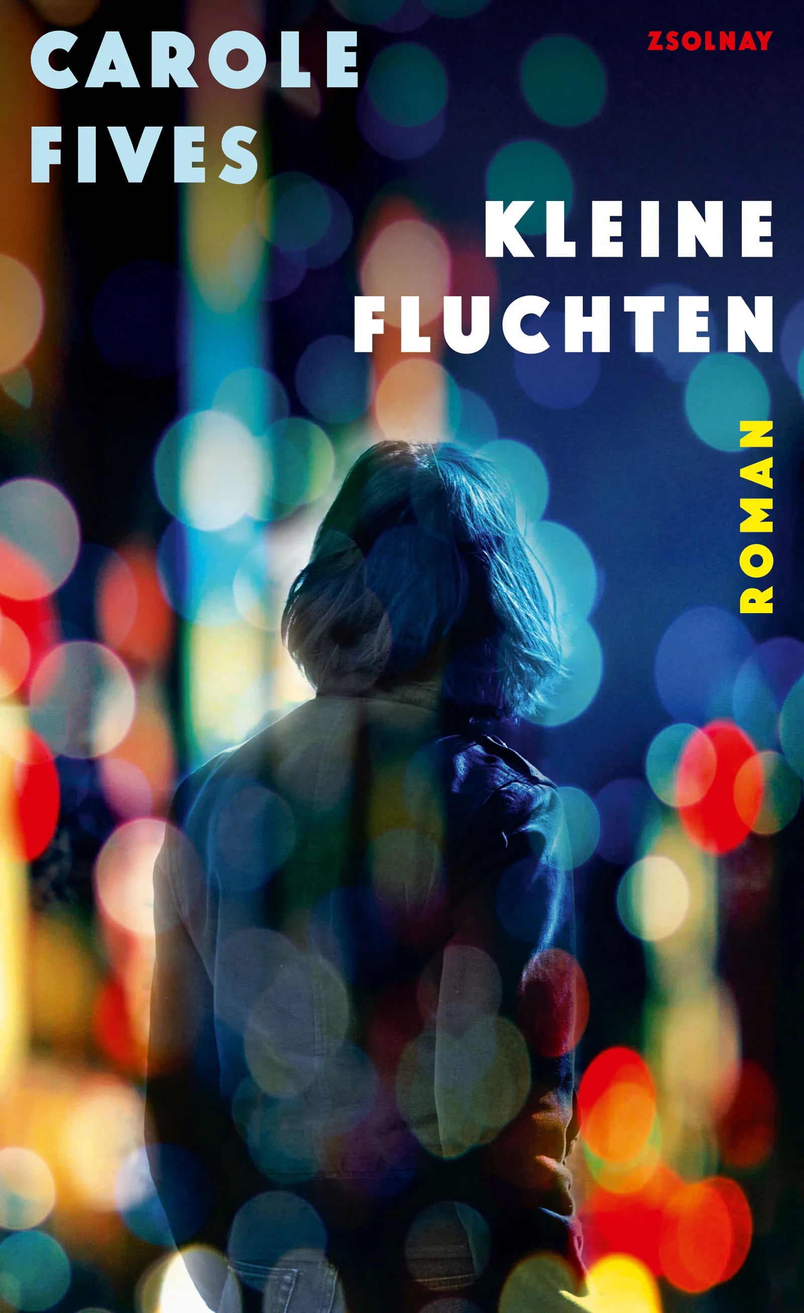 Buchcover von 'Kleine Fluchten' - Gebundene Ausgabe von Carole Fives