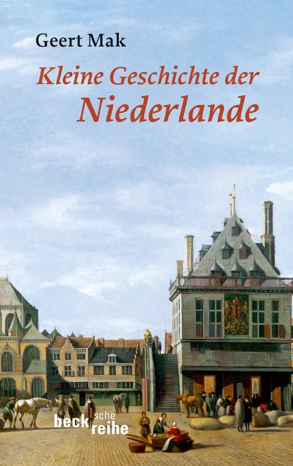 Buchcover von 'Kleine Geschichte der Niederlande' - Taschenbuch von Geert Mak