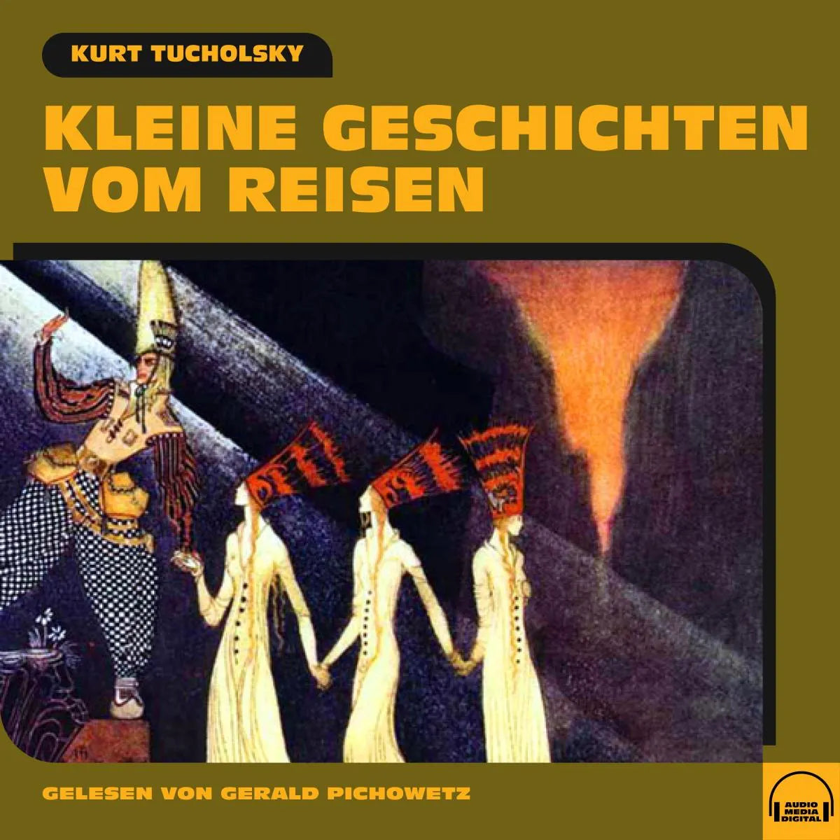 Cover: Kleine Geschichten vom Reisen (Hörbuch Download) von Kurt Tucholsky