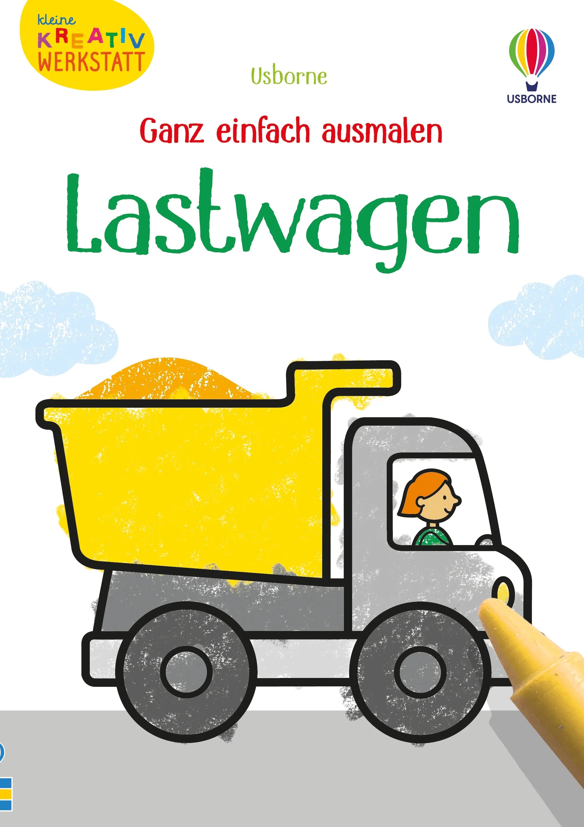 Cover: Kleine Kreativ-Werkstatt - Ganz einfach ausmalen: Lastwagen (Taschenbuch) von Kate Nolan