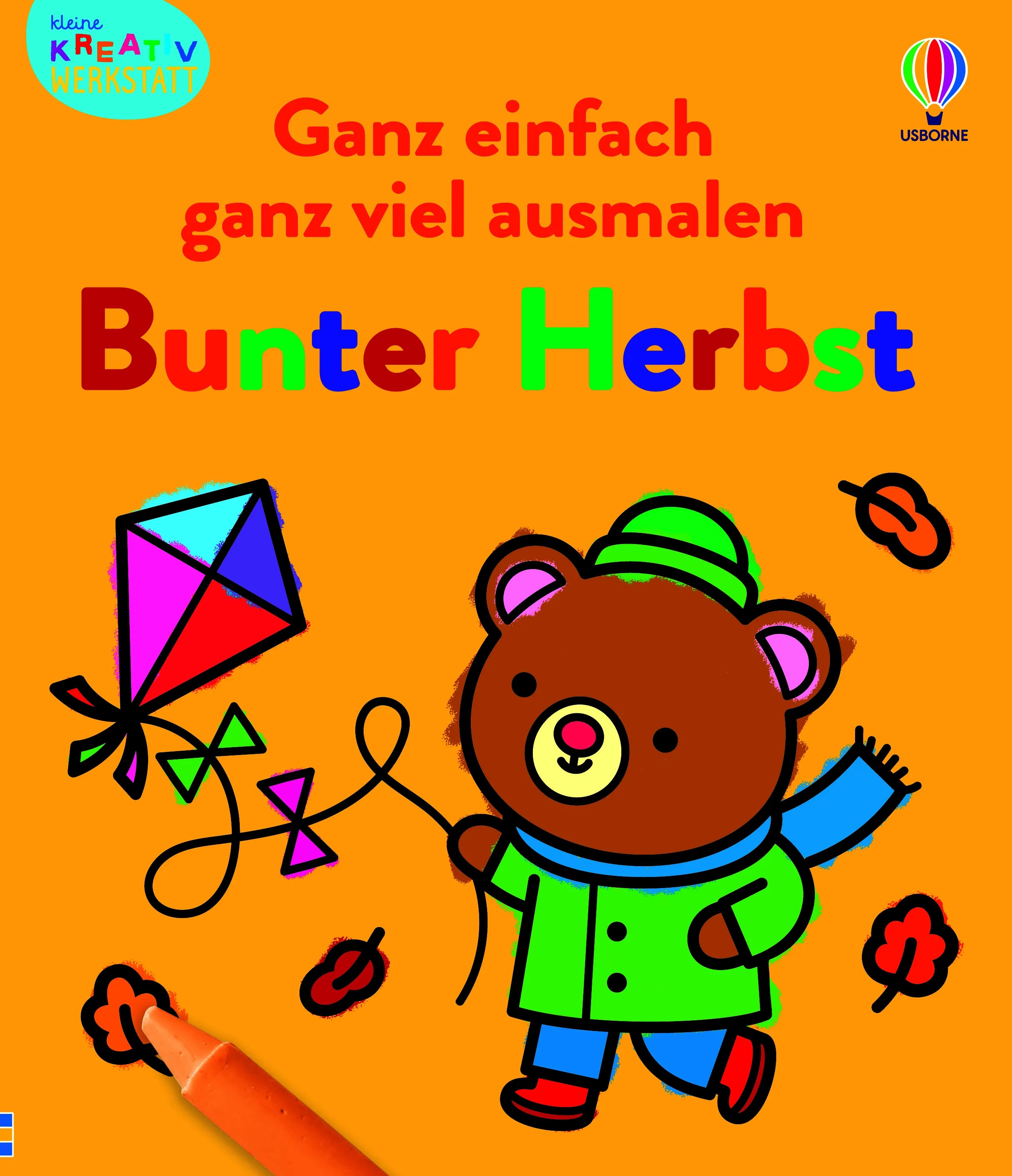 Cover: Kleine Kreativ-Werkstatt - Ganz einfach ganz viel ausmalen: Bunter Herbst (Taschenbuch) von Kate Nolan