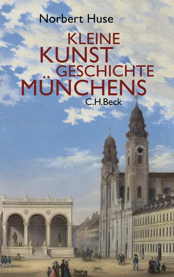 Buchcover von 'Kleine Kunstgeschichte Münchens' - Taschenbuch von Norbert Huse