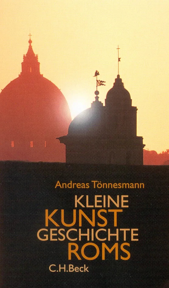 Buchcover von 'Kleine Kunstgeschichte Roms' - Taschenbuch von Andreas Tönnesmann