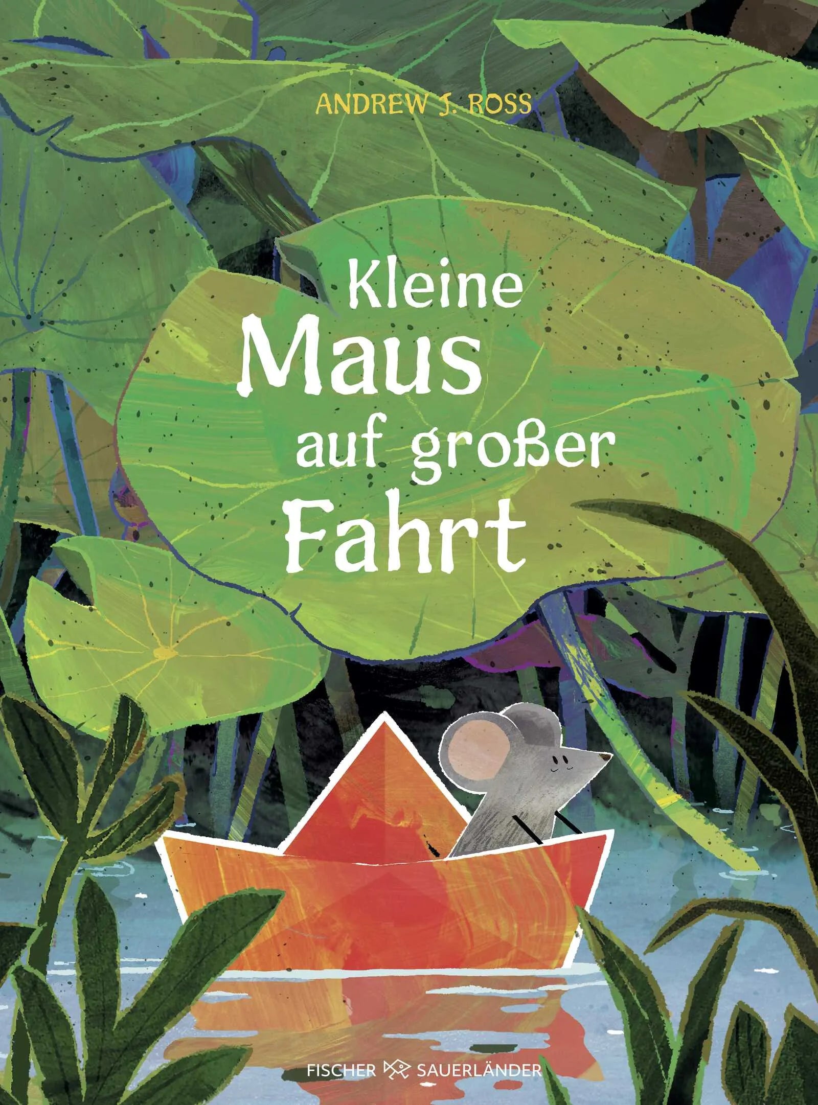 Buchcover von 'Kleine Maus auf großer Fahrt' - Gebundene Ausgabe von Andrew J. Ross