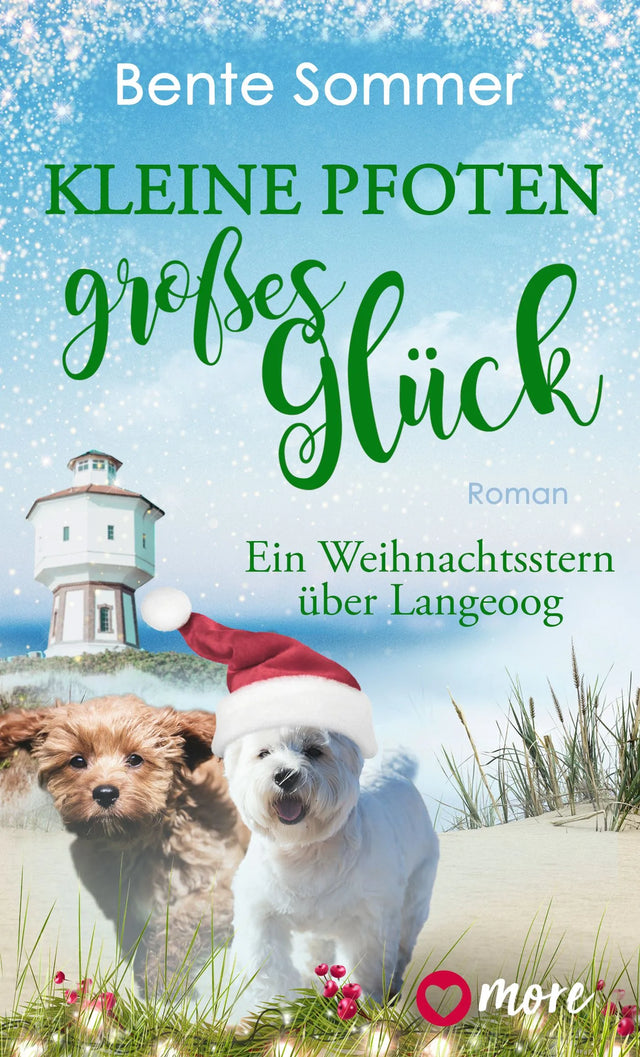 Buchcover von 'Kleine Pfoten, großes Glück – Ein Weihnachtsstern über Langeoog' - Taschenbuch von Bente Sommer