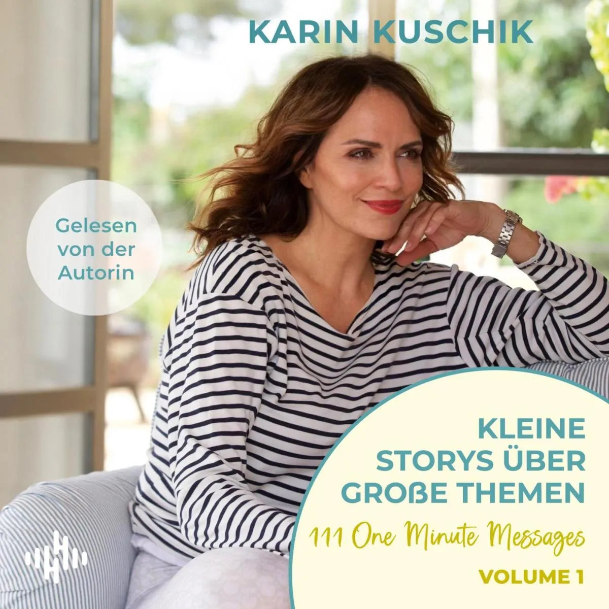 Cover: Kleine Storys über große Themen Volume 1 (Hörbuch Download) von Karin Kuschik