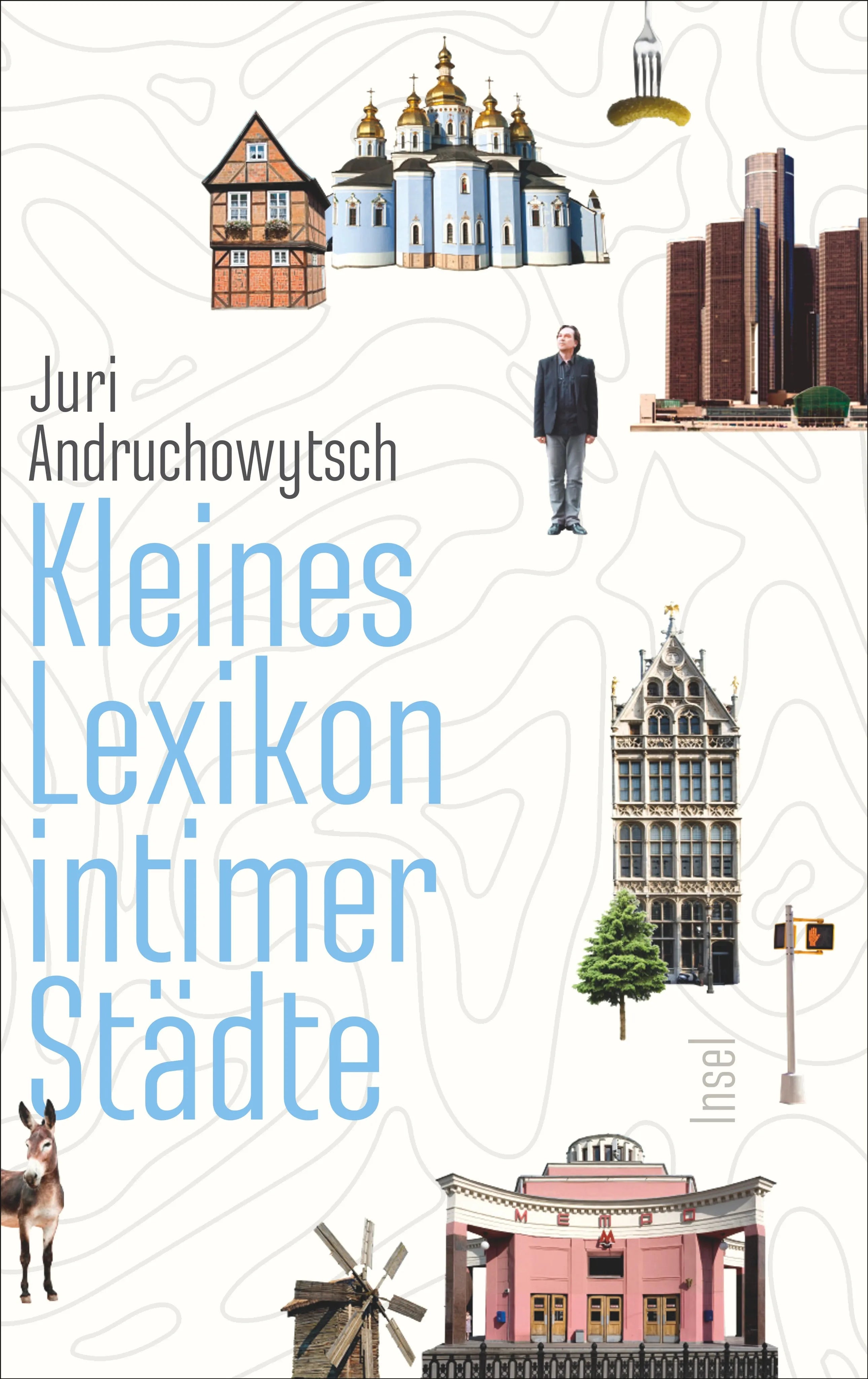 Buchcover von 'Kleines Lexikon intimer Städte' - Gebundene Ausgabe von Juri Andruchowytsch