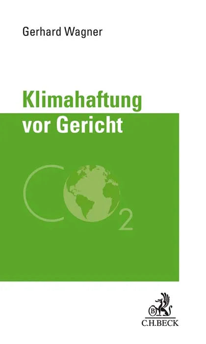 Buchcover von 'Klimahaftung vor Gericht' - Gebundene Ausgabe von Gerhard Wagner