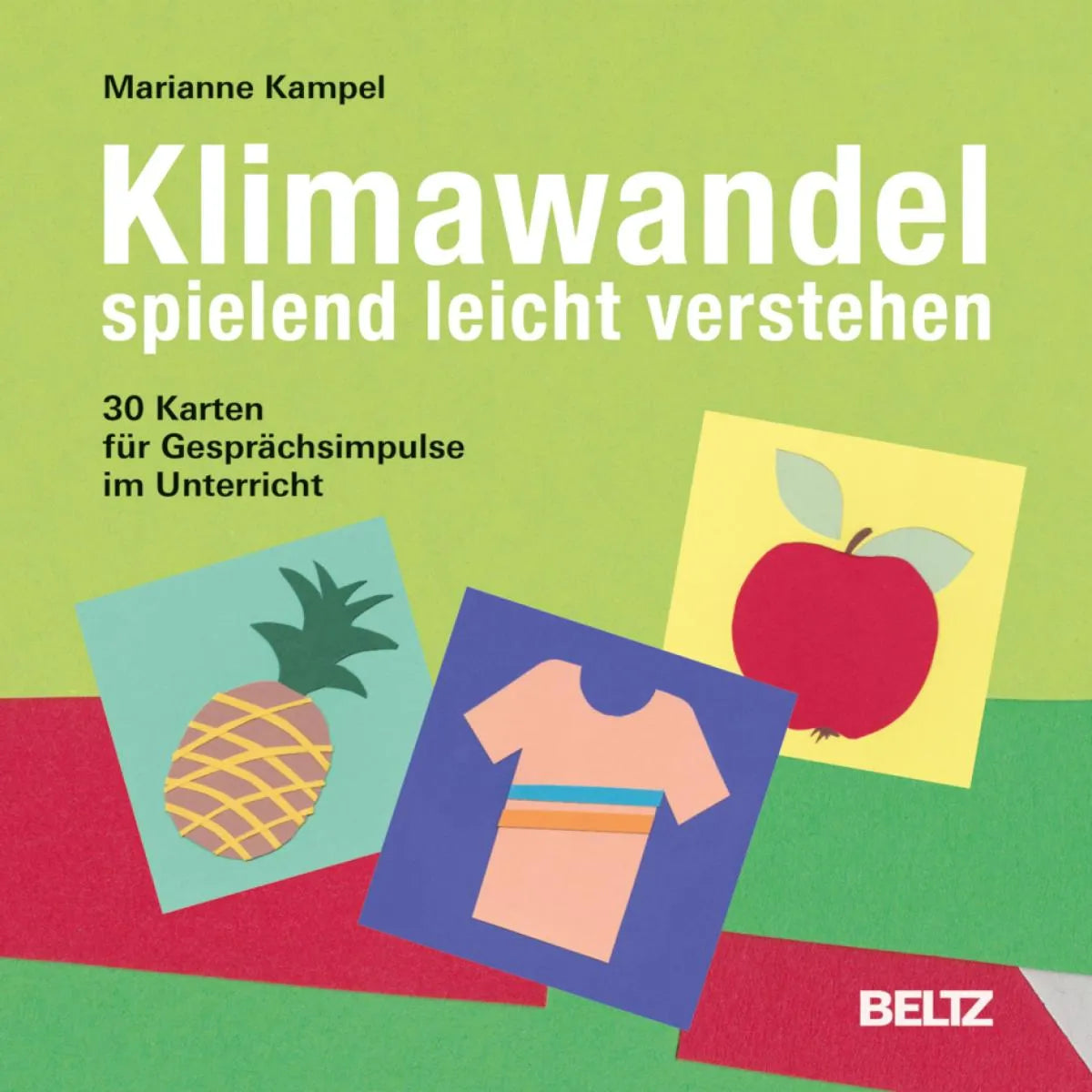 Cover: Klimawandel spielend leicht verstehen (E-Book) von Marianne Kampel