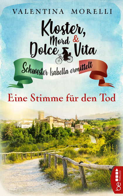 Buchcover von 'Kloster, Mord und Dolce Vita - Eine Stimme für den Tod' - Taschenbuch von Valentina Morelli