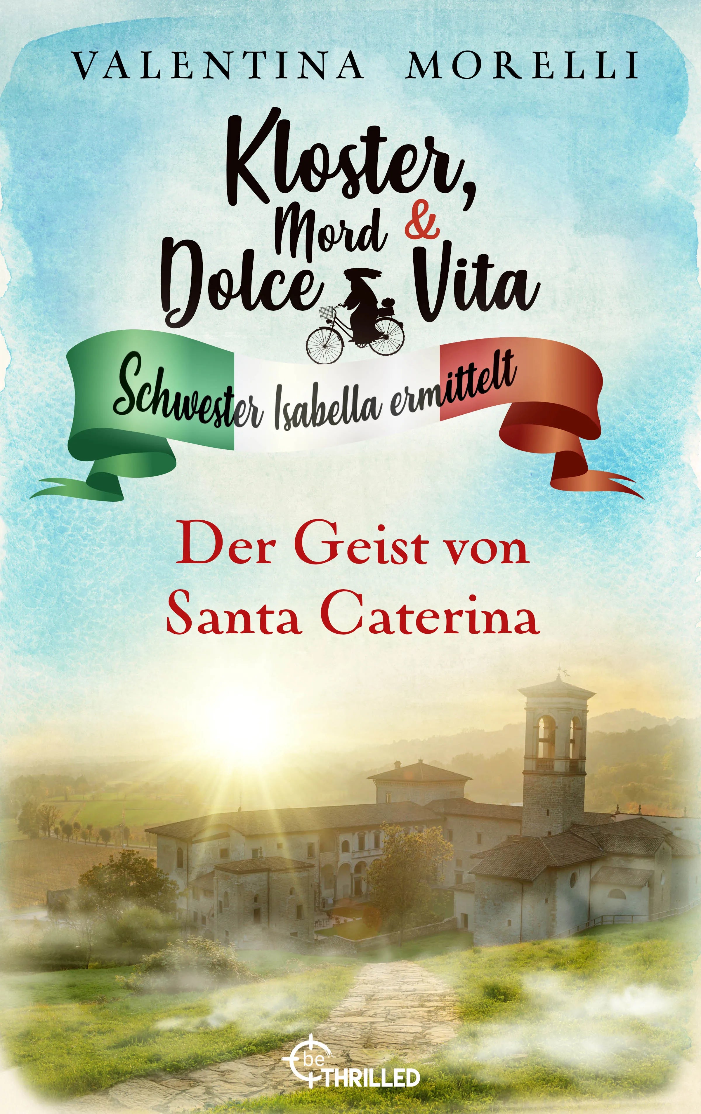 Cover: Kloster, Mord und Dolce Vita - Der Geist von Santa Caterina (E-Book) von Valentina Morelli