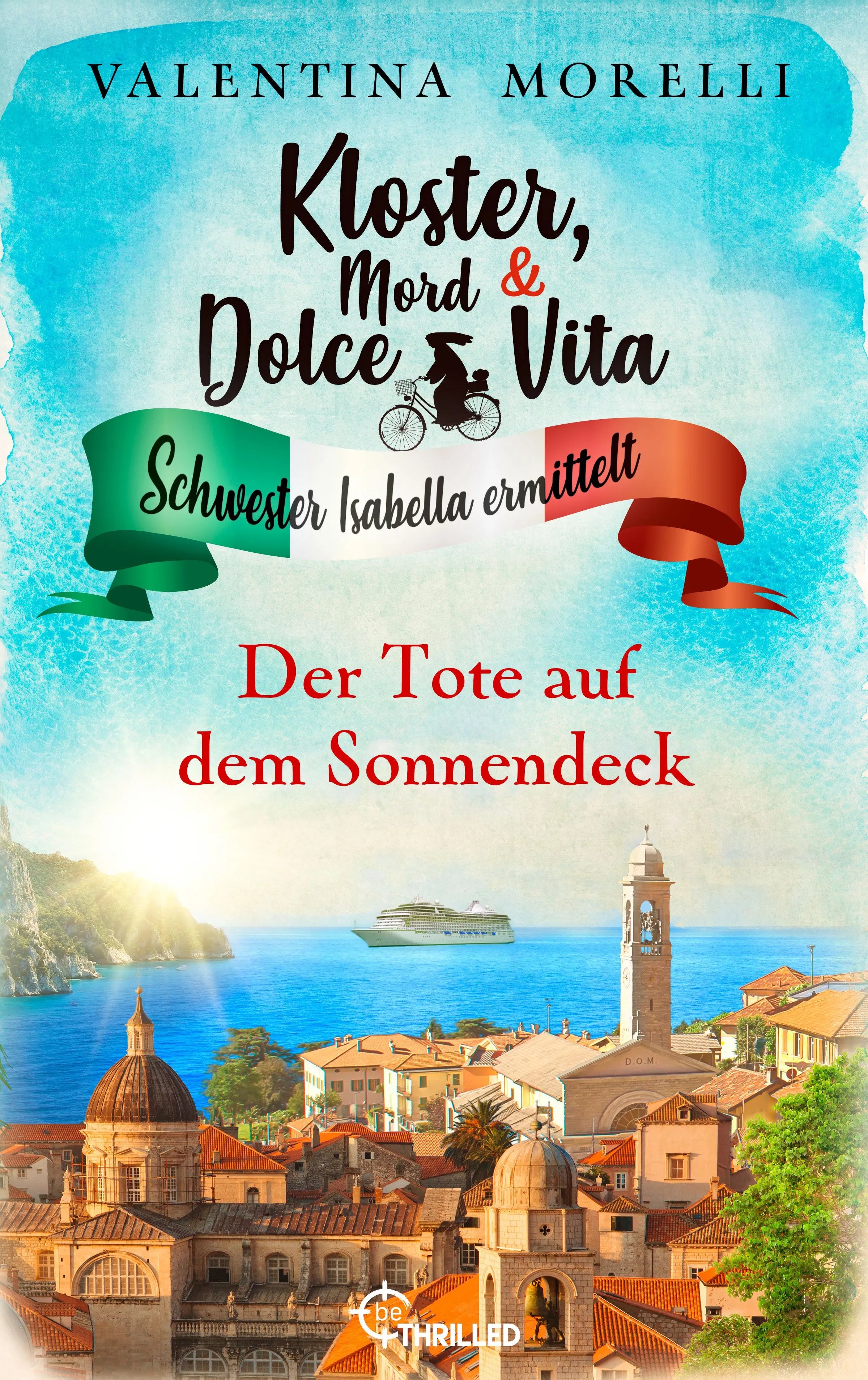 Cover: Kloster, Mord und Dolce Vita - Der Tote auf dem Sonnendeck (E-Book) von Valentina Morelli