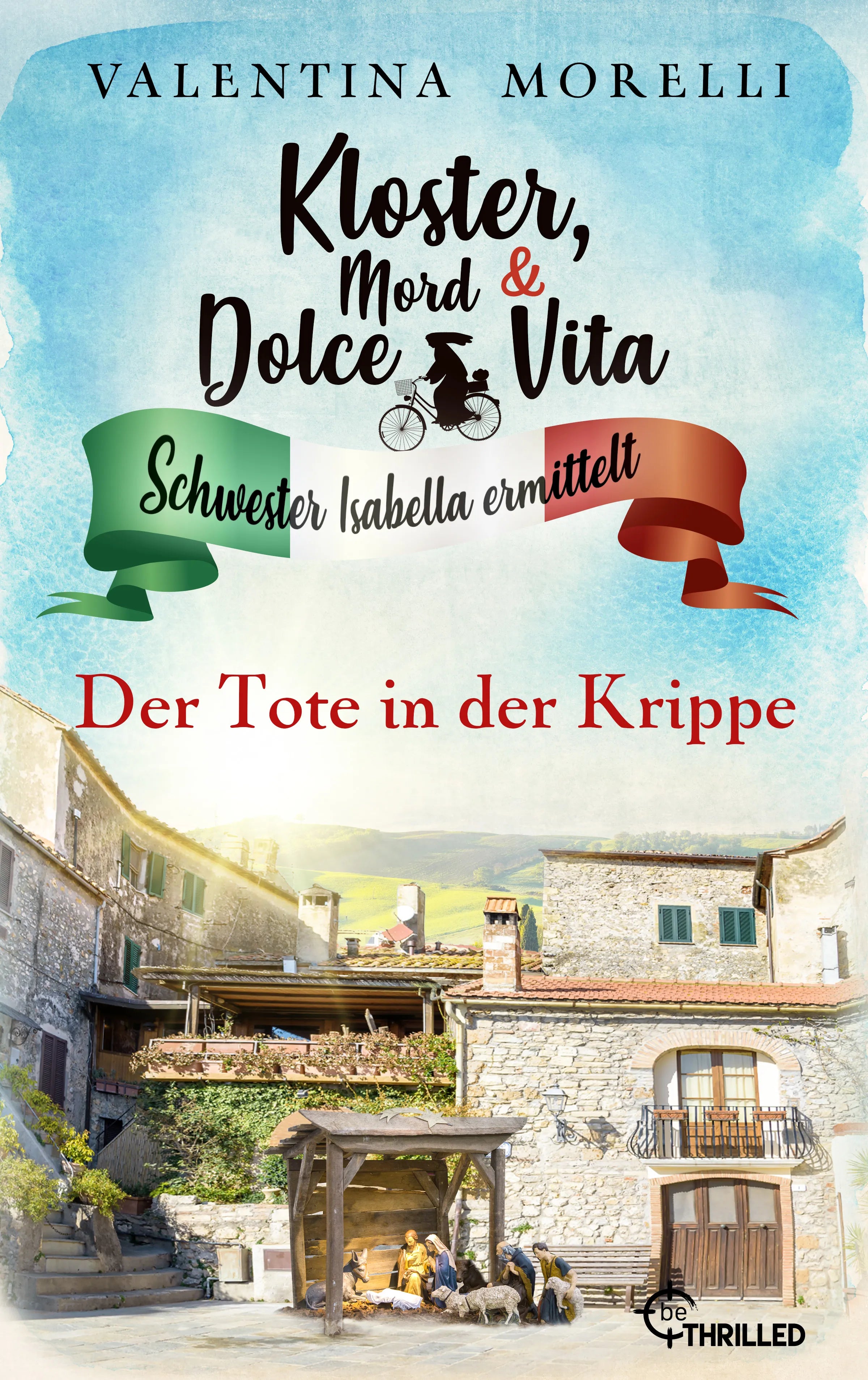 Cover: Kloster, Mord und Dolce Vita - Der Tote in der Krippe (E-Book) von Valentina Morelli