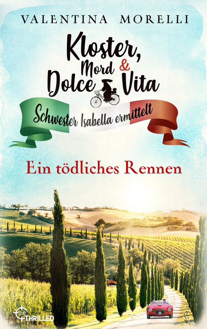 Cover: Kloster, Mord und Dolce Vita - Ein tödliches Rennen (E-Book) von Valentina Morelli