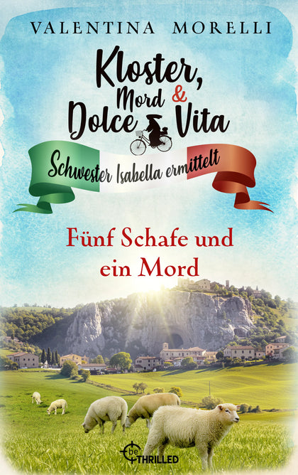 Cover: Kloster, Mord und Dolce Vita - Fünf Schafe und ein Mord (E-Book) von Valentina Morelli