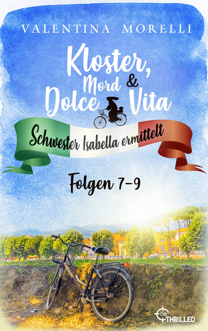 Cover: Kloster, Mord und Dolce Vita - Sammelband 3 (E-Book) von Valentina Morelli