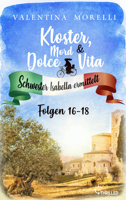 Cover: Kloster, Mord und Dolce Vita - Sammelband 6 (E-Book) von Valentina Morelli