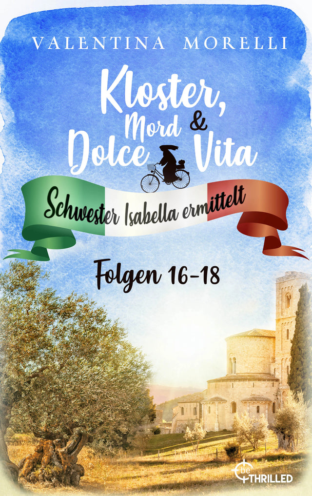 Cover: Kloster, Mord und Dolce Vita - Sammelband 6 (E-Book) von Valentina Morelli