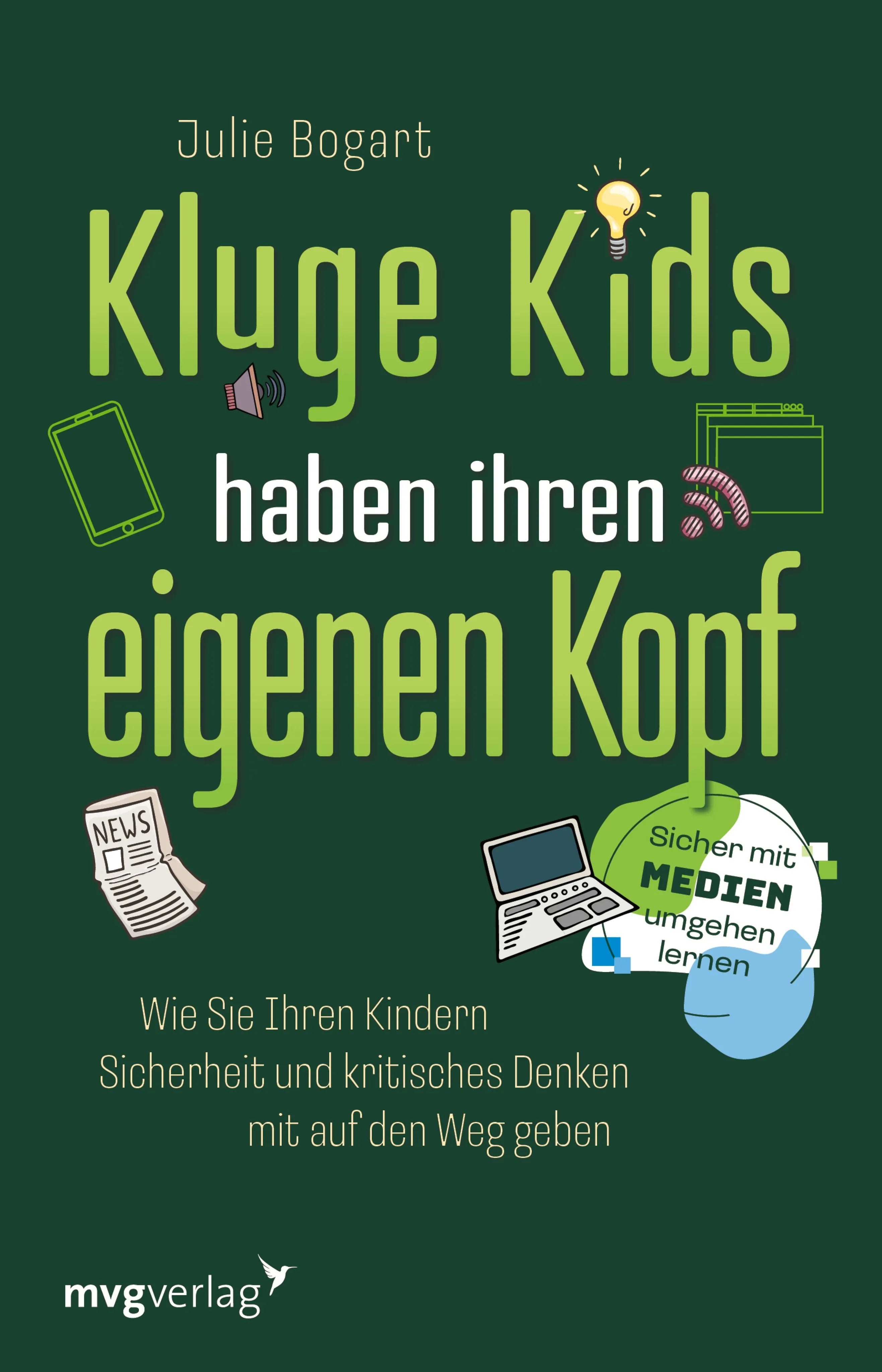 Cover: Kluge Kids haben ihren eigenen Kopf (E-Book) von Julie Bogart