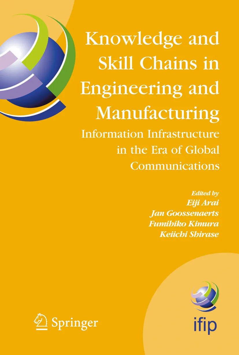 Cover: Knowledge and Skill Chains in Engineering and Manufacturing (E-Book) von Eiji Arai